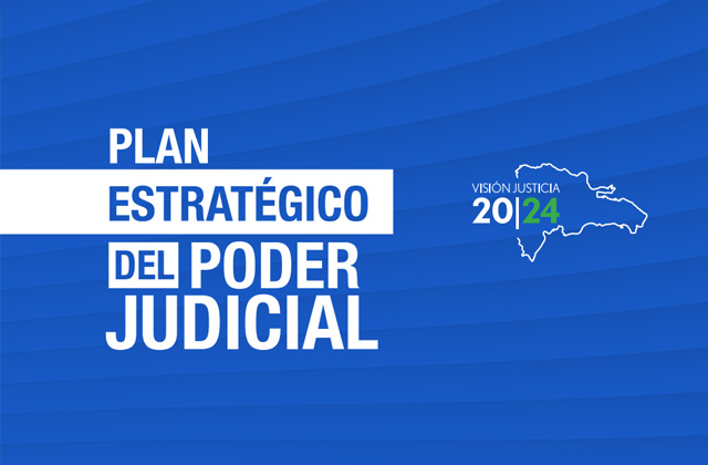 Plan Estratégico Institucional Visión Justicia 20/24